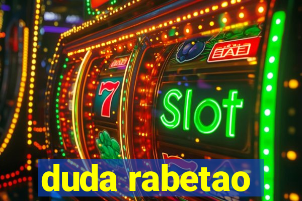 duda rabetao